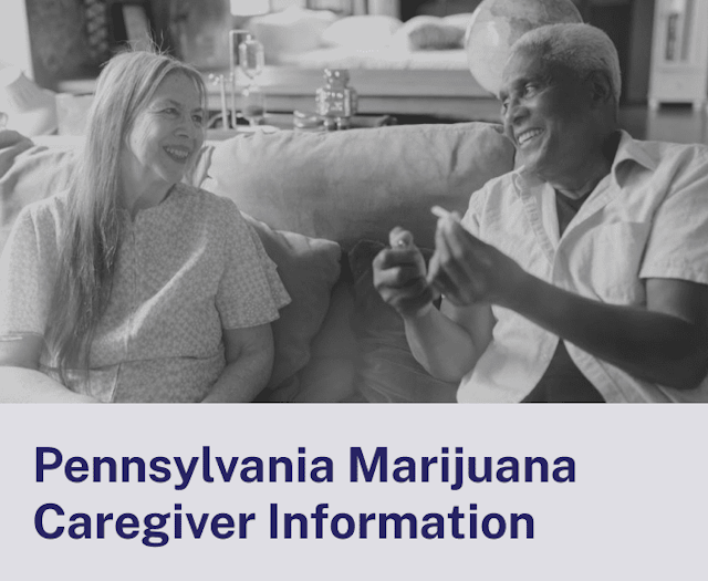 Pennsylvania Marijuana Caregiver Information