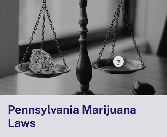 Pennsylvania Marijuana Laws