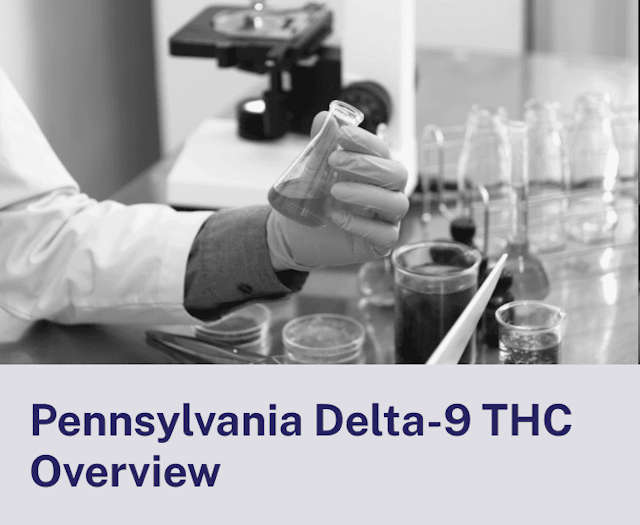 Pennsylvania Delta-9 THC Overview
