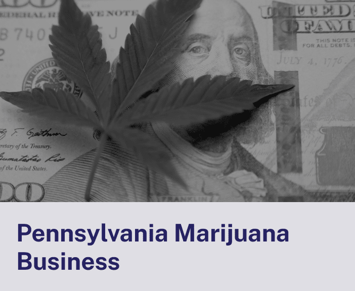 Pennsylvania Marijuana Business
