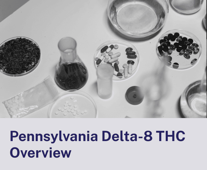 Pennsylvania Delta-8 THC Overview