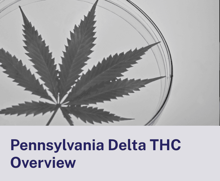 Pennsylvania Delta THC Overview